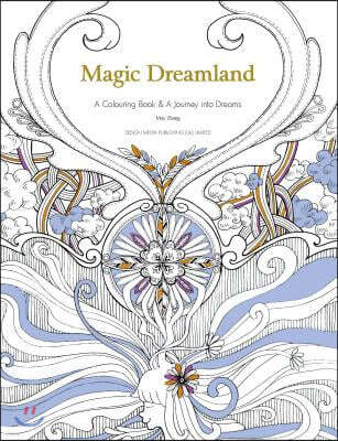 Magic Dreamland: A Coloring Book and a Journey Into Dreams