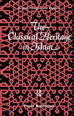 Classical Heritage in Islam