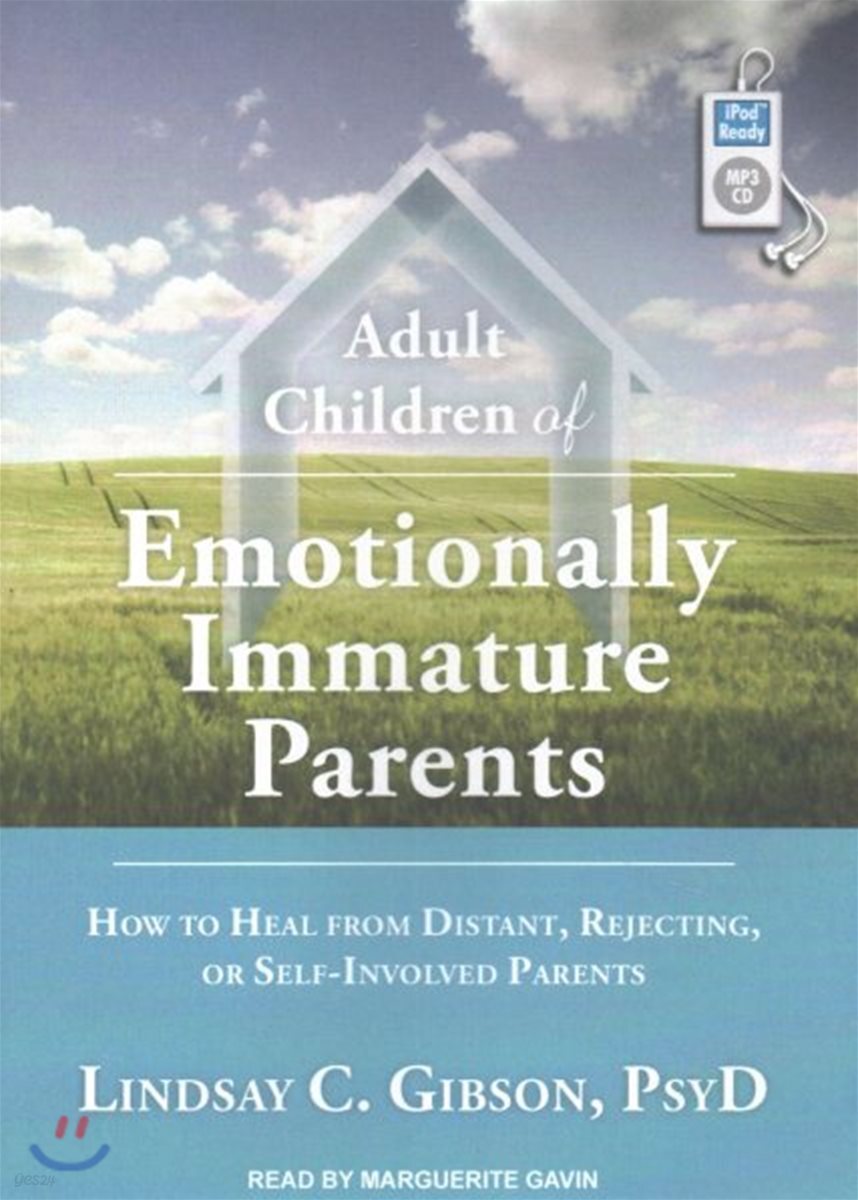 Adult Children of Emotionally Immature Parents
