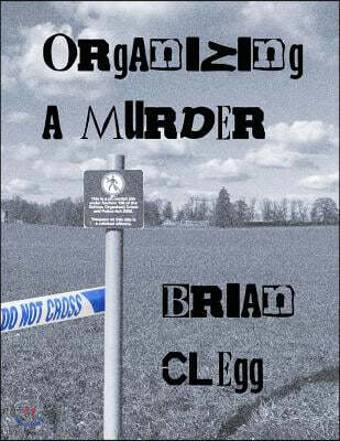 Organizing a Murder: 12 mystery party games