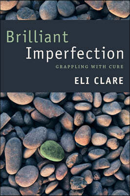 Brilliant Imperfection: Grappling with Cure