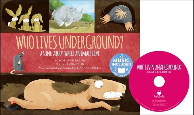 Who Lives Underground?: A Song about Where Animals Live