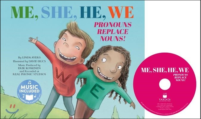 Me, She, He, We: Pronouns Replace Nouns!