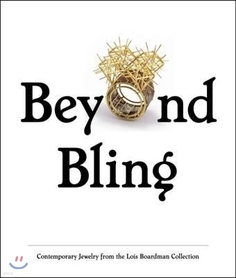 Beyond Bling