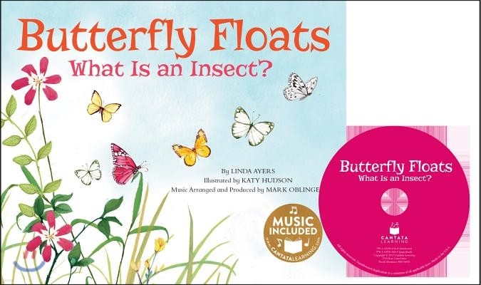 Butterfly Floats: What Is an Insect? [With CD (Audio)]