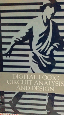 Digital Logic Circuit Analysis And Design