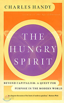 The Hungry Spirit: Purpose in the Modern World