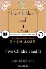 모래요정과 다섯 아이들 (Five Children and It) 들으면서 읽는 영어 명작 035