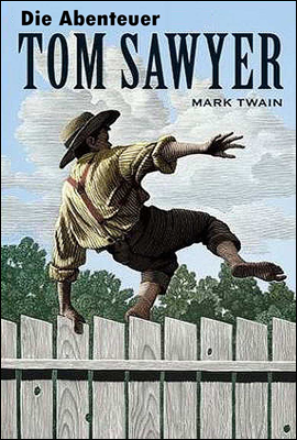 톰 소여의 모험 (Die Abenteuer Tom Sawyers) 독일어 문학 시리즈 002