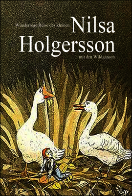 닐스의 이상한 여행 (Wunderbare Reise des kleinen Nils Holgersson mit den Wildgansen) 독일어 문학 시리즈 003