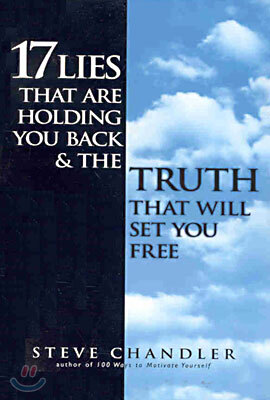 17 Lies That Are Holding You Back and the Truth That Will Set You Free