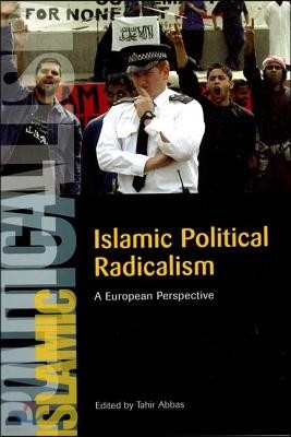 Islamic Political Radicalism: A European Perspective