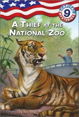 The Capital Mysteries #9: A Thief at the National Zoo