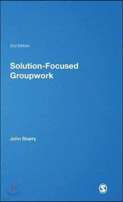 Solution-Focused Groupwork