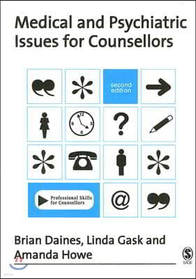 Medical and Psychiatric Issues for Counsellors