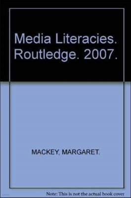 Media Literacies