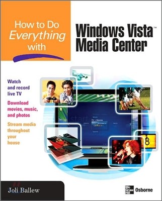 How to Do Everything With Windows Vista Media Center