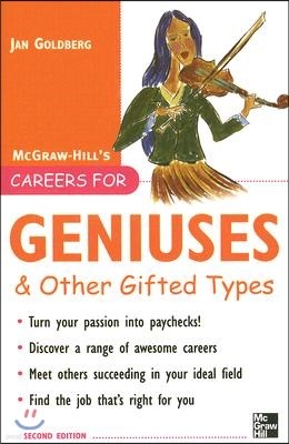 Careers for Geniuses & Other Gifted Types