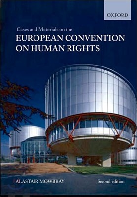 Cases and Materials on the European Convention on Human Rights, 2/E