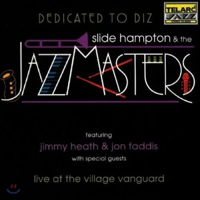 Slide Hampton & the Jazz Masters - Dedicated to Diz: Live at the Village Vanguard (̵ ư & :  𰡵 ̺)