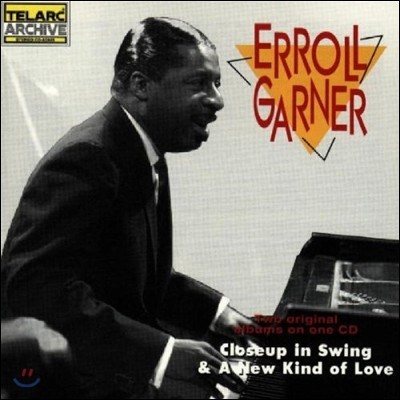 Erroll Garner ( ) - Close Up In Swing / A New Kind Of Love