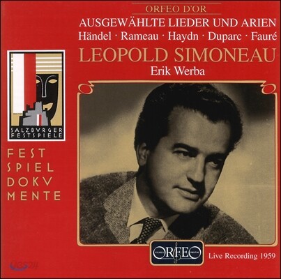 Leopold Simoneau 헨델 / 라모 / 하이든 / 뒤파르크 / 포레: 가곡과 아리아 - 레오폴드 시모노 (Handel/ Rameau/ Haydn/ Duparc/ Faure: Ausgewahlte Lieder & Arias)