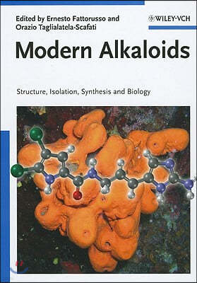 Modern Alkaloids: Structure, Isolation, Synthesis, and Biology