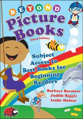 Beyond Picture Books: Subject Access to Best Books for Beginning Readers
