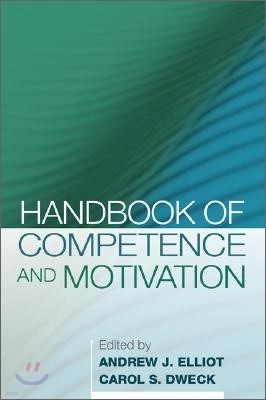 Handbook of Competence and Motivation