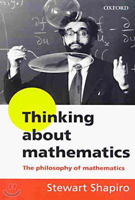 Thinking about Mathematics: The Philosophy of Mathematics