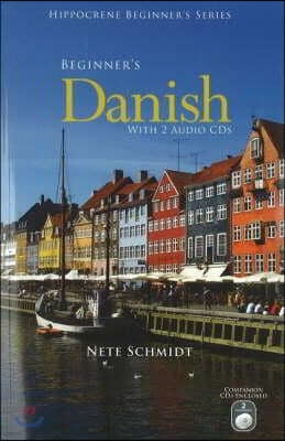 Beginner's Danish with 2 Audio CDs [With 2 CDs]