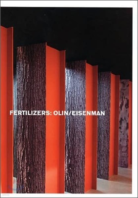 The Fertilizers: Olin / Eisenman