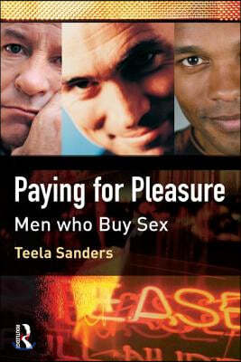 Paying for Pleasure