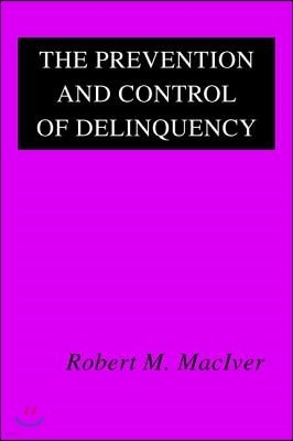 Prevention and Control of Delinquency