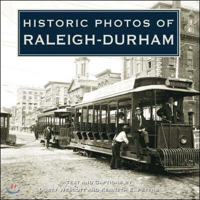 Historic Photos of Raleigh-Durham