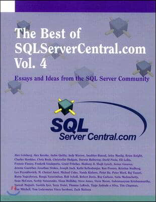 The Best of SQLServerCentral.com Vol. 4