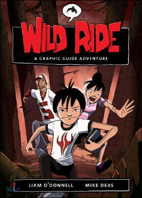 Wild Ride: A Graphic Guide Adventure