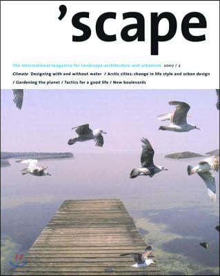 'scape: The International Magazine of Landscape Architecture and Urbanism