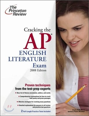 Cracking the AP English Literature Exam, 2008 Edition