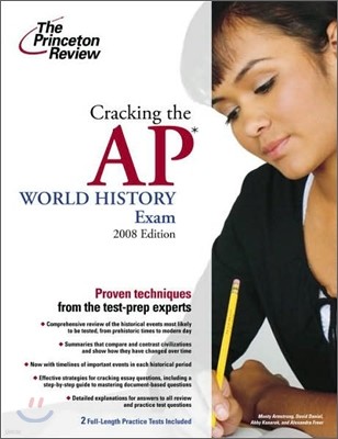 Cracking the AP World History Exam, 2008 - 2009 Edition