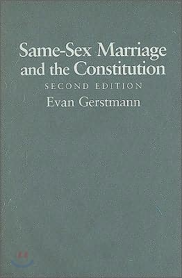 Same-Sex Marriage and the Constitution