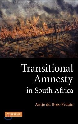 Transitional Amnesty in South Africa