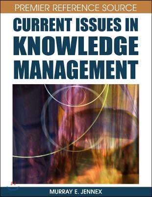 Current Issues in Knowledge Management