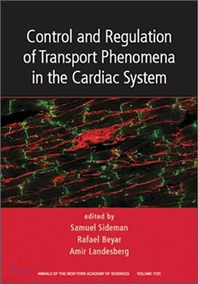 Control and Regulation of Transport Phenomena in the Cardiac System, Volume 1123