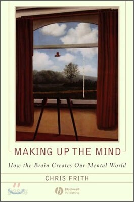 Making up the Mind