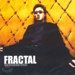 프랙탈 (Fractal) - Un Hombre Solo