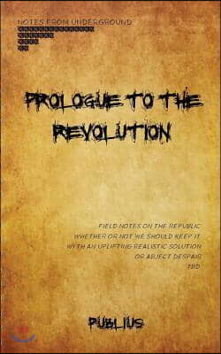 Prologue to the Revolution