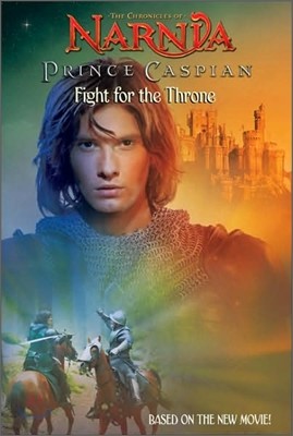 Chronicles of Narnia Prince Caspian : Fight for the Throne