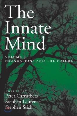 Innate Mind: Volume 3: Foundations and the Future