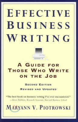 Effective Business Writing: Strategies, Suggestions and Examples